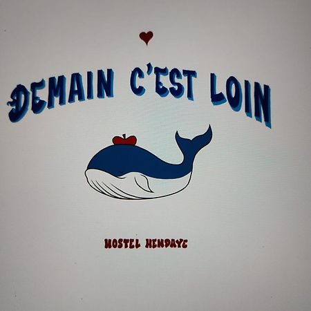 Hostel Demain C'Est Loin Hendaye Ngoại thất bức ảnh